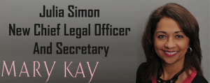 Mary kay Inc. New Chief Legal Officer and Secretary